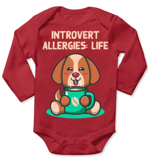Introvert Allergies Funny Antisocial Humor Homebod Long Sleeve Baby One-Piece