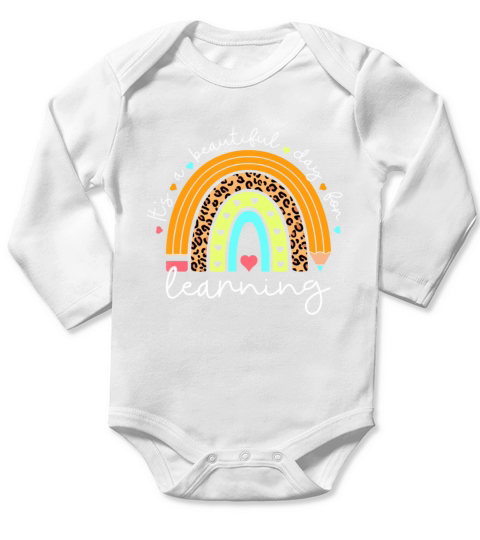 Its A Beautiful Day For Learning Rainbow Teacher Long Sleeve Baby One-Piece