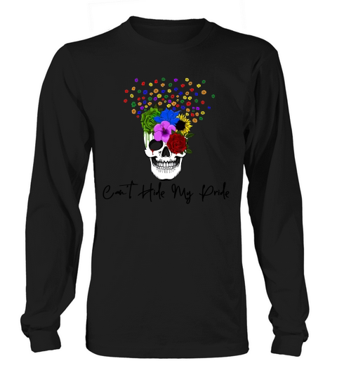 Cant Hide My Pride LGBT Long sleeved Unisex