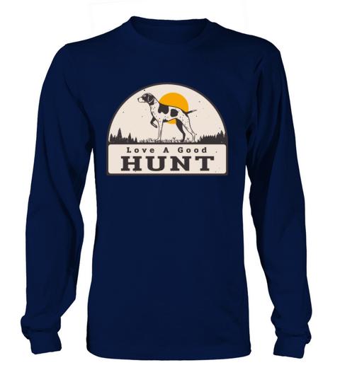 Hunting Dog Good Hunt Vintage Hunter Long sleeved Unisex