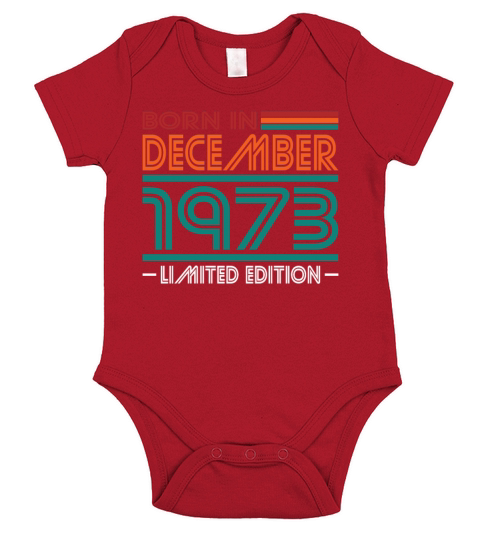 50th birthday december 1973 born in 1973 Short Sleeve Baby One-Piece