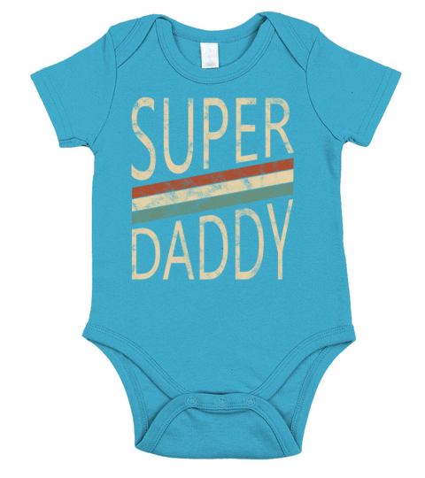 Super Daddy For Super Dad Retro Vintage Graphic Short Sleeve Baby One-Piece