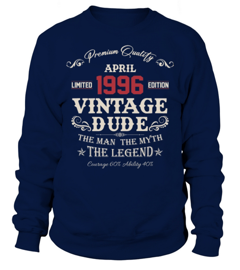April 1996 Vintage Birthday Present Sweatshirt Unisex