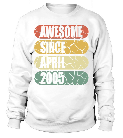 April 2005 vintage birthday retro Sweatshirt Unisex