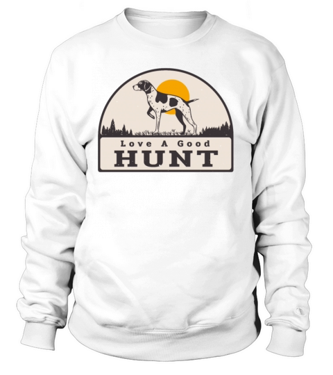 Hunting Dog Good Hunt Vintage Hunter Sweatshirt Unisex