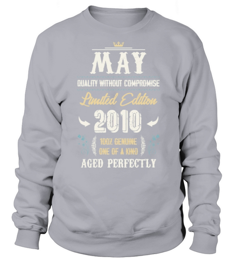 May 2010 Vintage Birthday Present Sweatshirt Unisex