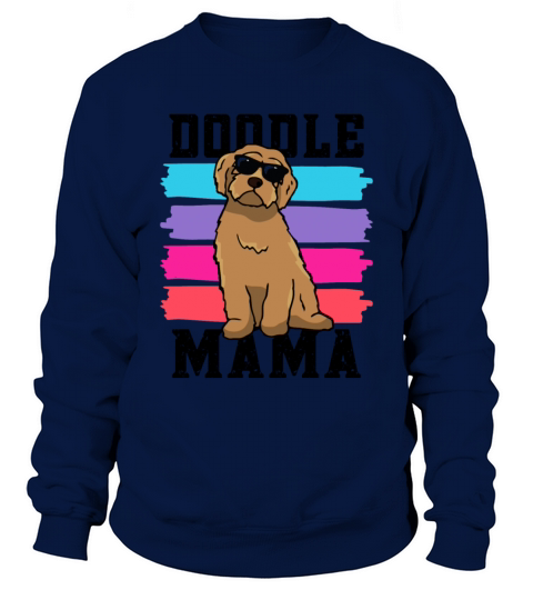 Womens Doodle Mama Labradoodle Goldendoodle Sweatshirt Unisex