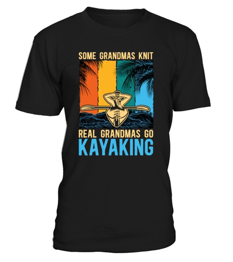 Kayaking Some Grandmas Knit Retro Rowing Canoeing T-Shirt Unisex