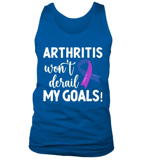 Arthritis Wont Derail My Goals Rheumatoid Tank Top Unisex