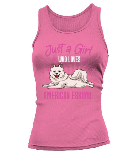Just A Girl Who Loves American Eskimos Tank top Woman