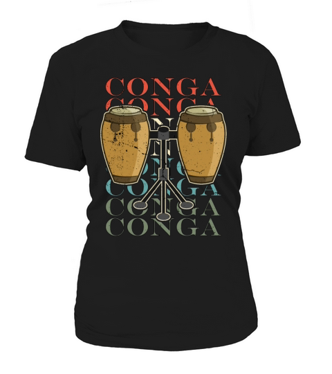 Conga Percussion Musical Instrument Conga Player Women's T-Shirt