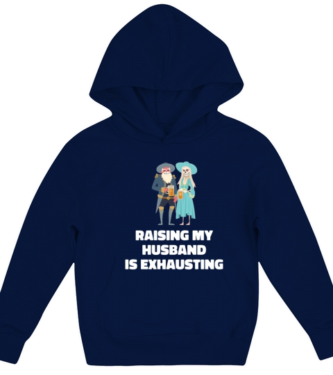 Raising My Husband Is Exhausting Vintage Wife Kids Hoodie
