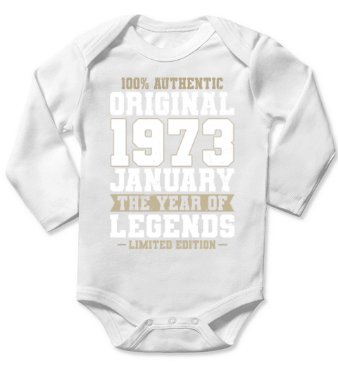 50th birthday january 1973 original 1973 Long Sleeve Baby One-Piece