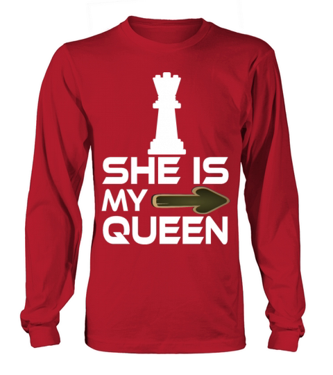 she is my queen text chess lover Long sleeved Unisex