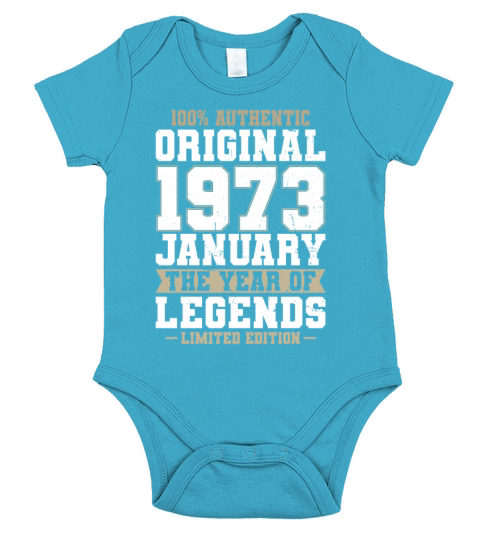 50th birthday january 1973 original 1973 Short Sleeve Baby One-Piece