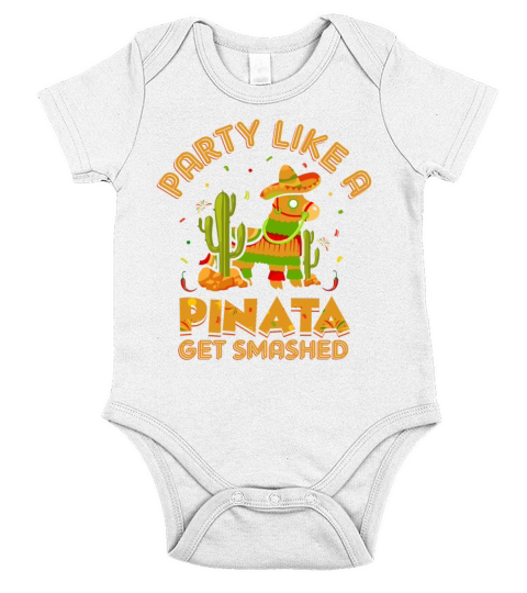 Like A Pinata Get Smashed Funny Cinco De Mayo Short Sleeve Baby One-Piece