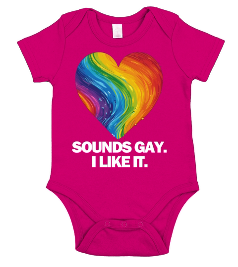 Sounds Gay I Short Sleeve Baby One-Piece