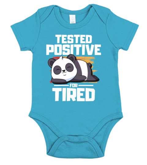 Tested Positive For Tired Panda Short Sleeve Baby One-Piece