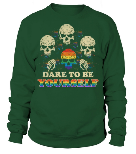 Skull Pride Rainbow Dare To Be Yourself Sweatshirt Unisex