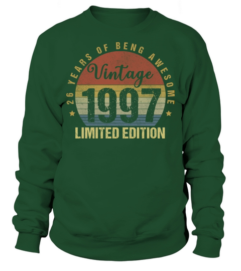 Vintage 1997 Limited Edition 26 Year Old Birthday Sweatshirt Unisex