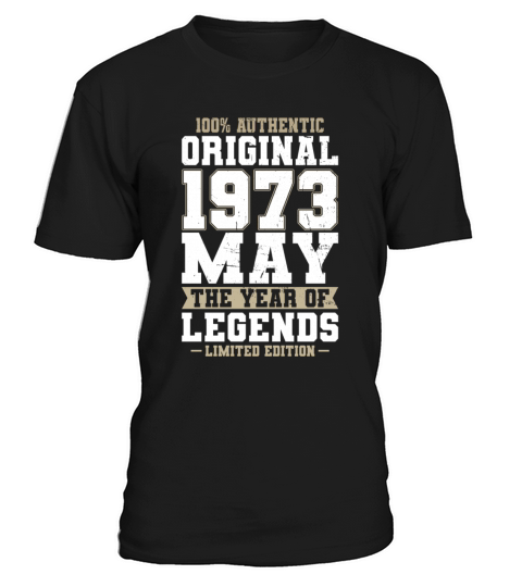 50th birthday may 1973 original 1973 T-Shirt Unisex