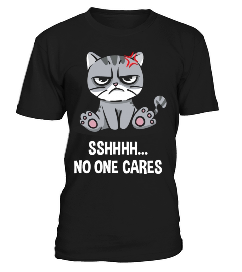 No One Cares Sarcastic Quote Sarcasm Funny Introve T-Shirt Unisex