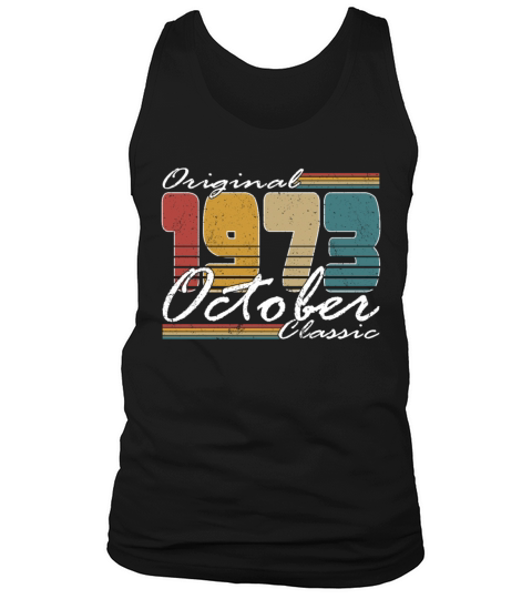 50th birthday october 1973 original 1973 Tank Top Unisex