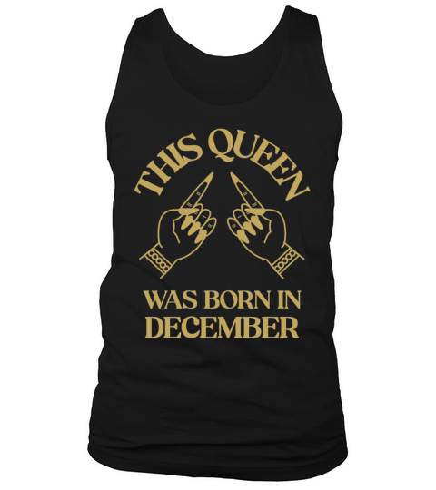 This queen was born in December apparel Tank Top Unisex