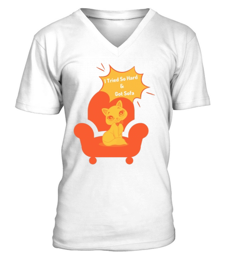 I Tried So Hard And Got Sofa V-Neck T-shirt