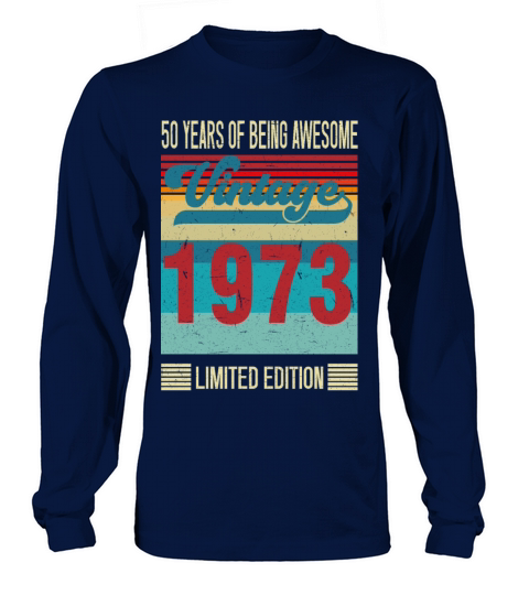 50 Year Old Gifts Vintage 1972 Limited Edition 50 Long sleeved Unisex