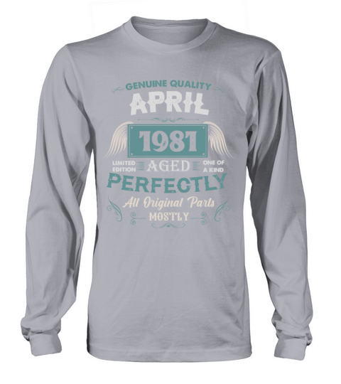April 1981 Vintage Birthday Present Long sleeved Unisex