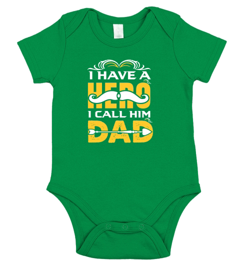 I have a hero i call him dad Short Sleeve Baby One-Piece