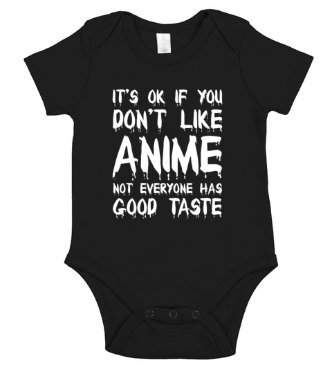 Its Ok If You Dont Like Anime Short Sleeve Baby One-Piece