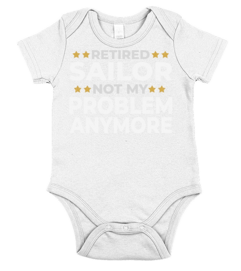 Retired Sailor - Retirement Funny Gift Short Sleeve Baby One-Piece