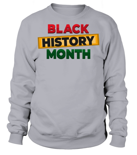 Black History Month Sweatshirt Unisex