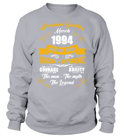 March 1994 Vintage Birthday Present Sweatshirt Unisex