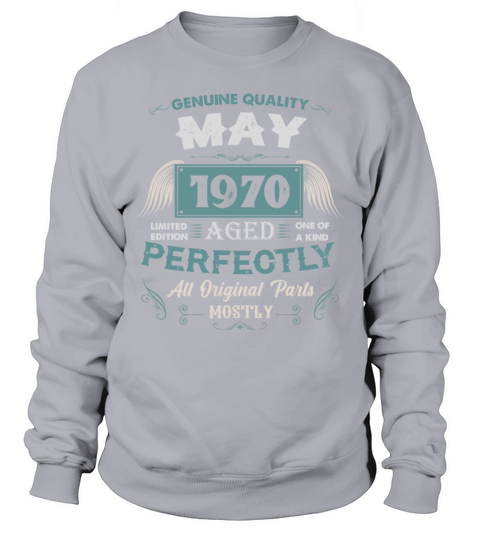 May 1970 Vintage Birthday Present Sweatshirt Unisex