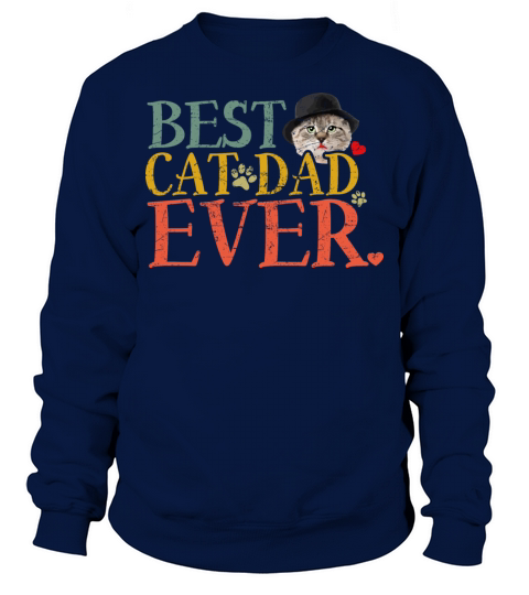 Vintage Best Cat Dad Ever Sweatshirt Unisex