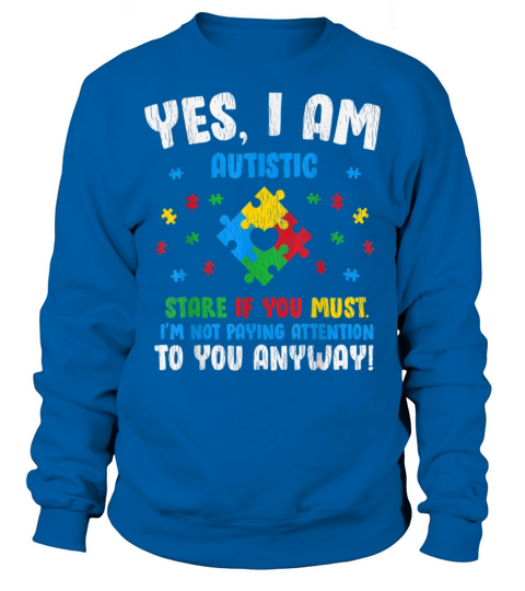 Vintage Yes I Am Autistic Kids Autism Awareness Sweatshirt Unisex