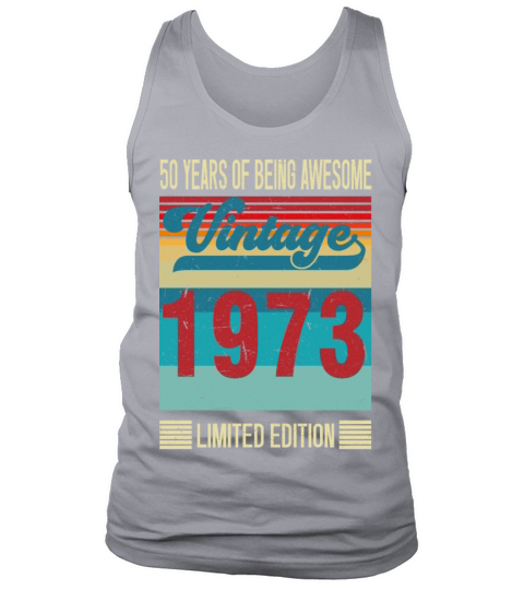 50 Year Old Gifts Vintage 1972 Limited Edition 50 Tank Top Unisex