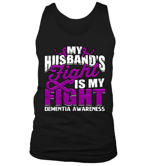 Husbands Fight Alzheimers Dementia Awareness Tank Top Unisex