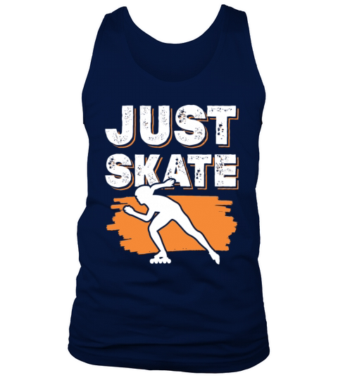only skate saying Tank Top Unisex