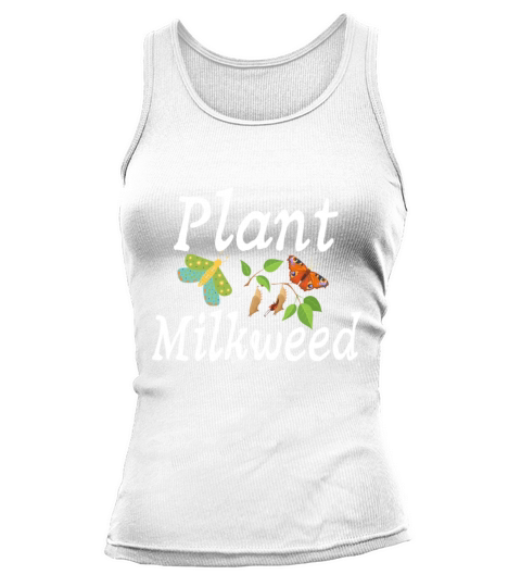 Plant Milkweed Butterfly Lepidopterist Tank top Woman
