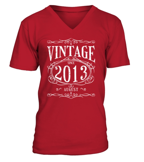 Vintage since August 2013 - Birthday Present V-Neck T-shirt