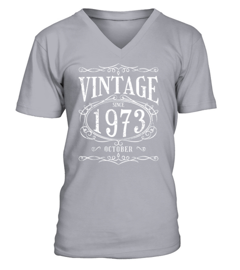 Vintage since October 1973 - Birthday Present V-Neck T-shirt