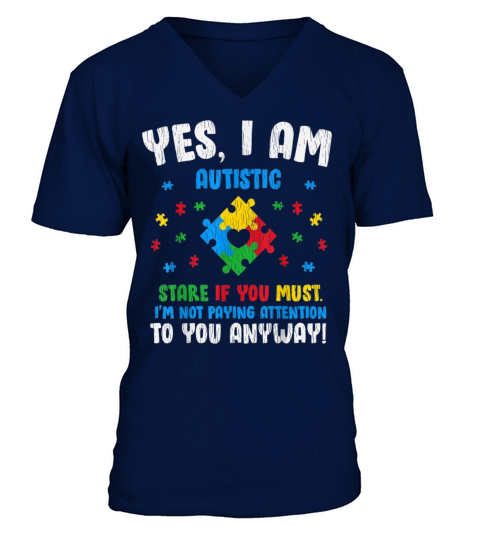 Vintage Yes I Am Autistic Kids Autism Awareness V-Neck T-shirt