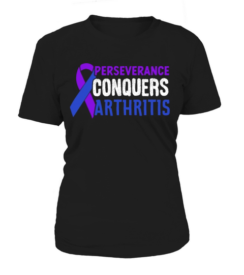 Perseverance Conquers Arthritis Rheumatoid Women's T-Shirt