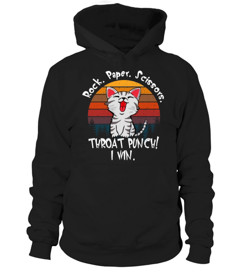 Rock Paper Scissors Throat Punch I Win Cat Funny Hoodie Unisex
