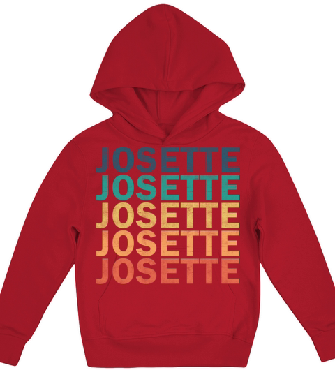 Josette Name T Shirt - Josette Vintage Retro Name Kids Hoodie