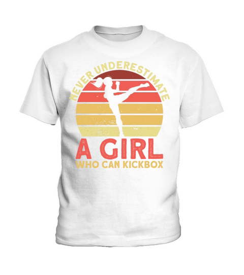 Never Underestimate A Girl Who Can Kickbox Kids T-Shirt